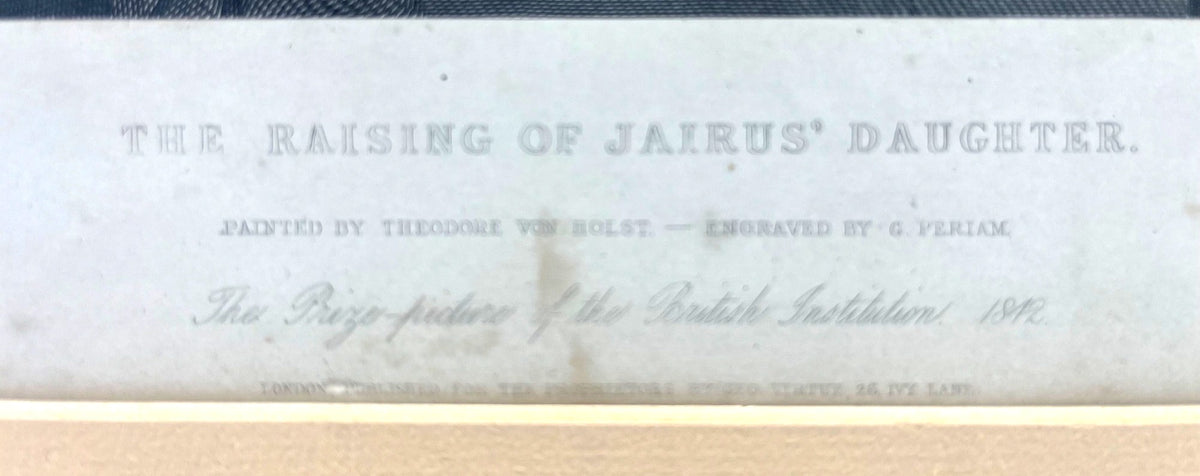 The Raising Of Jairus Daughter Engraving By G. Periam of Theodore Von Holst 1841 Painting  12 x 17.5"